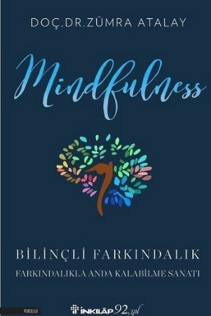 mindfulness – bilinçli farkındalık – zümra atalay